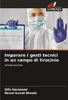 Imparare i gesti tecnici in un campo di tirocinio