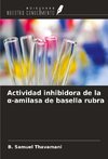 Actividad inhibidora de la ¿-amilasa de basella rubra