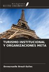 TURISMO INSTITUCIONAL Y ORGANIZACIONES META