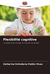 Flexibilité cognitive