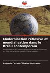 Modernisation réflexive et mondialisation dans le Brésil contemporain