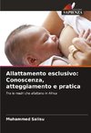 Allattamento esclusivo: Conoscenza, atteggiamento e pratica