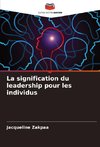 La signification du leadership pour les individus