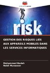 GESTION DES RISQUES LIÉS AUX APPAREILS MOBILES DANS LES SERVICES INFORMATIQUES