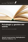 Psicología y gestión del estrés