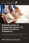 Relación entre la proporción áurea y la estética facial en ortodoncia