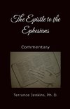 The Epistle to the Ephesians Commentary