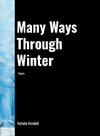 Many Ways Through Winter