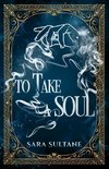 TO TAKE A SOUL