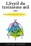 L'éveil du troisième ¿il