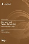 Biomass and Waste Conversion