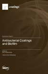 Antibacterial Coatings and Biofilm