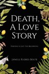 Death, A Love Story