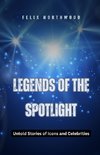 Legends of the Spotlight