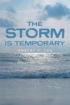 The Storm is Temporary