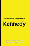 Celebrating the Family Name of Kennedy