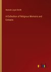 A Collection of Religious Memoirs and Extracts