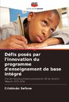 Défis posés par l'innovation du programme d'enseignement de base intégré