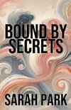 Bound by Secrets