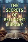 The Secrets of Bellmont Library