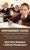 Empowering Voices in Contemporary School Settings