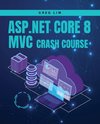 ASP.NET Core 8 MVC Crash Course