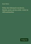 Ueber den Gebrauch von devoir, laissier, pooir, savoir, soloir, voloir im Altfranzösischen