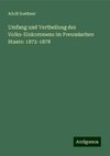 Umfang und Vertheilung des Volks-Einkommens im Preussischen Staate: 1872-1878