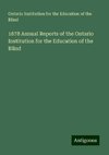 1878 Annual Reports of the Ontario Institution for the Education of the Blind