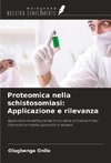 Proteomica nella schistosomiasi: Applicazione e rilevanza