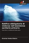 Notifica obbligatoria di violenza nell'assistenza sanitaria primaria