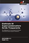 Elettrodo Di Supercondensatore Ibrido Trasparente