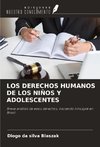 LOS DERECHOS HUMANOS DE LOS NIÑOS Y ADOLESCENTES