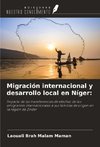 Migración internacional y desarrollo local en Níger: