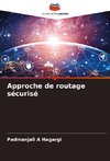 Approche de routage sécurisé