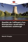 Qualité de l'effluent d'un bioréacteur anaérobie à membrane submergé