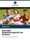 Geringes Selbstwertgefühl bei Kindern