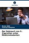 Der Gebrauch von E-Zigaretten unter Medizinstudenten