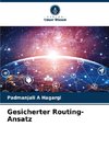 Gesicherter Routing-Ansatz