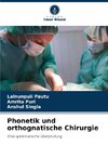 Phonetik und orthognatische Chirurgie