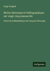 Notice historique et bibliographique sur vingt-cinq manuscrits