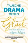 Tausche Drama gegen Glück