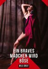 Ein braves Mädchen wird böse