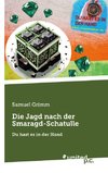 Die Jagd nach der Smaragd-Schatulle