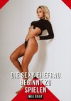 Die sexy Ehefrau beginnt zu spielen