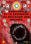 Gandorr et le Seigneur du Royaume des Brumes