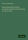 Bemerkungen über Pronuba yuccasella und über die Befruchtung der Yucca-Arten