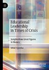 Educational Leadership in Times of Crisis