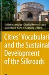 Cities¿ Vocabularies and the Sustainable Development of the Silkroads