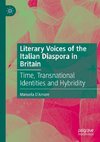 Literary Voices of the Italian Diaspora in Britain